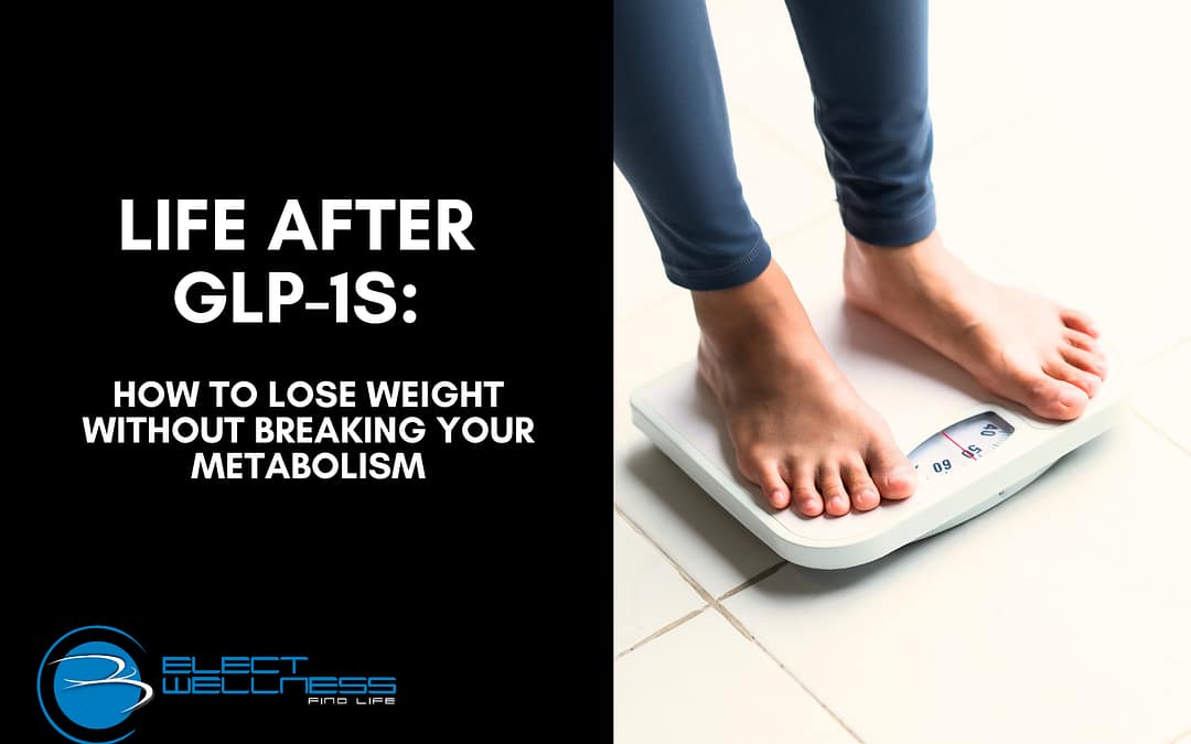 Life After GLP-1s: How to Lose Weight Without Breaking Your Metabolism