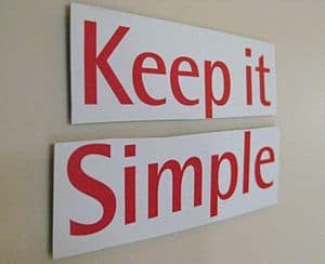 Keep it simple sign