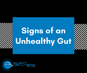 Signs of Unhealthy Gut