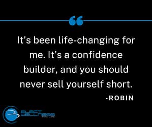 It’s been life-changing for me. It’s a confidence builder, and you should never sell yourself short.