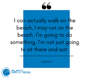 I can actually walk on the beach, I may run on the beach. I’m going to do something, I’m not just going to sit there and eat.