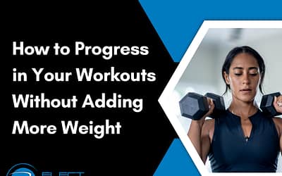 How to Progress in Your Workouts Without Adding More Weight