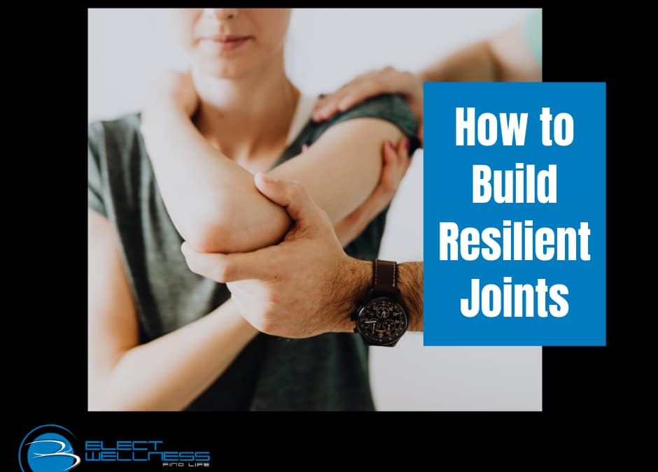 How to Build Resilient Joints